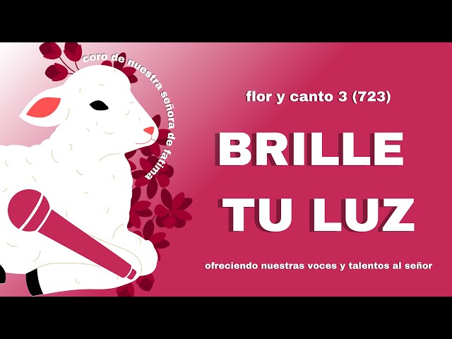 Brille Tu Luz (FC3 723) || Coro de Fatima