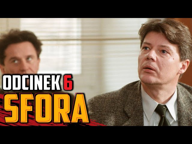 SFORA (2002) | odc. 6 | reż. Wojciech Wójcik | Olaf Lubaszenko | Paweł Wilczak | cały odcinek