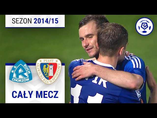 (1/2) Ruch Chorzów - Piast Gliwice | CAŁY MECZ | Ekstraklasa 2014/15 | 32. Kolejka