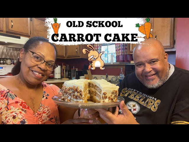 OLD SHCOOL CARROT CAKE #EricandTeresa #goodeats #homemadegoodness