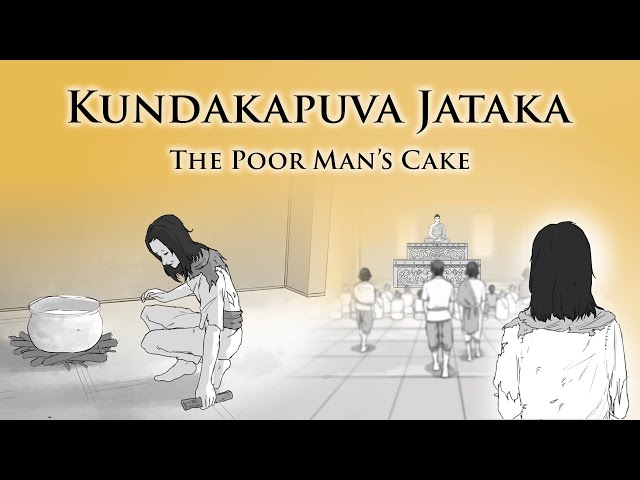 The Poor Man’s Cake | Kundakapuva Jataka | Animated Buddhist Stories