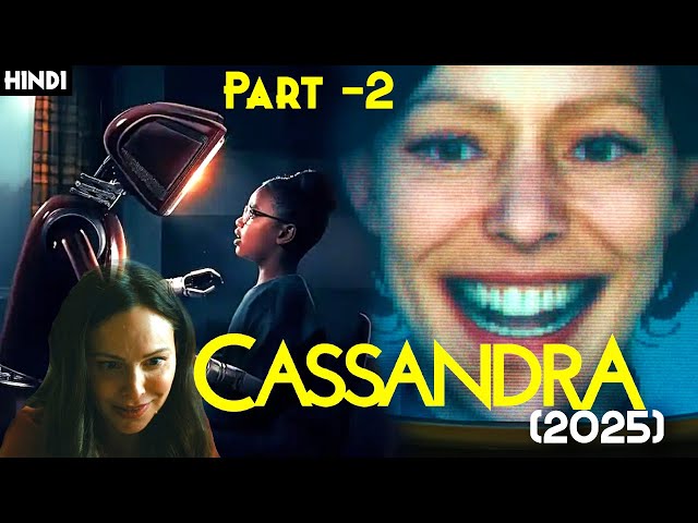 Best Series Of My Channel (Horror) - CASSANDRA (2025) Explained In Hindi | CASSANDRA Final Part 2