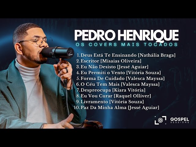 Pedro Henrique | Os Melhores Covers [Vol. 8]