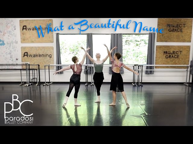 What A Beautiful Name - In Studio Dance Rehearsal - Paradosi Christian Ballet Company