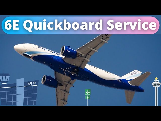 IndiGo 6E Quickboard Super Affordable Service Explained in Three Minutes!