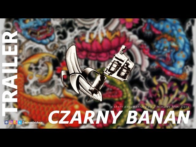 [TRAILER] CZARNY BANAN // 2 Minutes Mini Docs