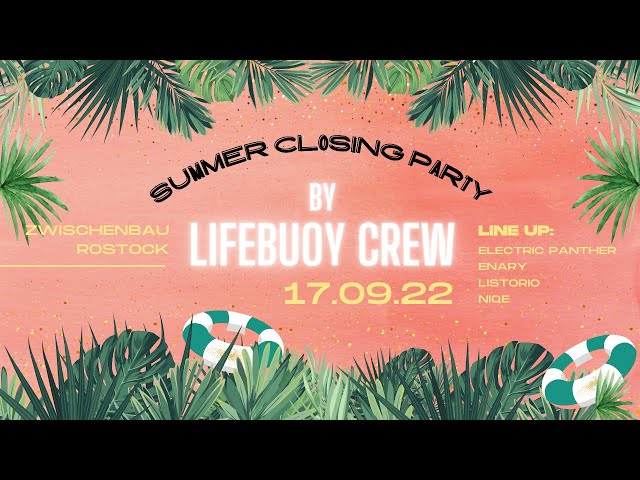 Lifebuoy Crew Summer Closing 17.09. - Aftermovie