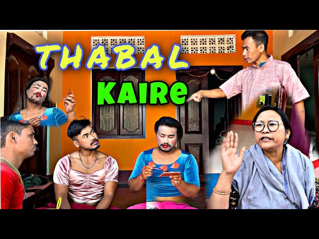 THABAL KAIRE || Comedy Short Video