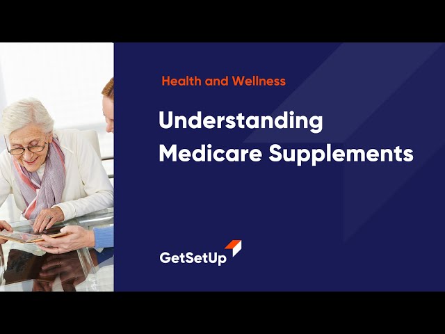 Understanding Medicare Supplements, Classes designed for older adults.