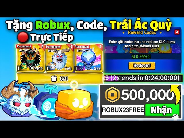 🔴Trực Tiếp | Tặng 500.000 Robux Miễn Phí Acc Blox Fruits Roblox Miễn Phí