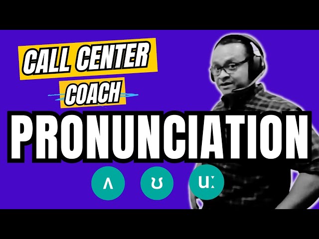 Call Center Pronunciation Coach /ʊ/ /ʌ/ /u/