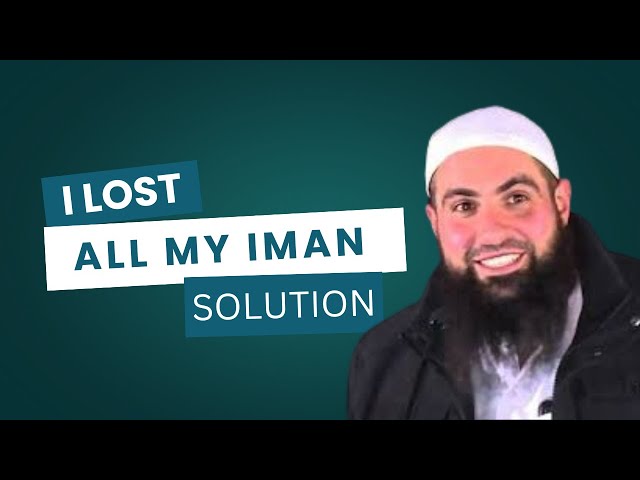 I have Sinned a lot and lost All my Iman ! What can I do ？! Mohamed Hoblos