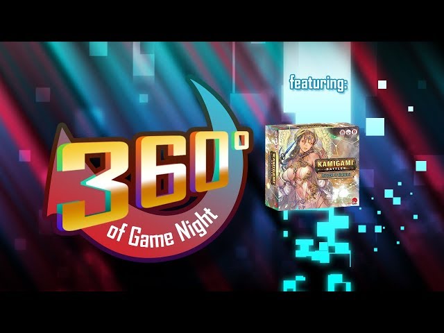 Kamigami Battles River of Souls (Ep. 74) 360 Degrees of Game Night