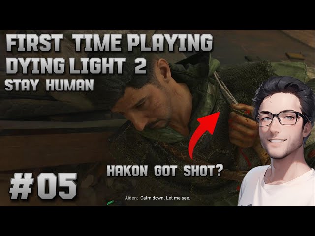 Hakon got Shot by an Arrow? #05 Dying Light 2 Stay Human - For the First Time