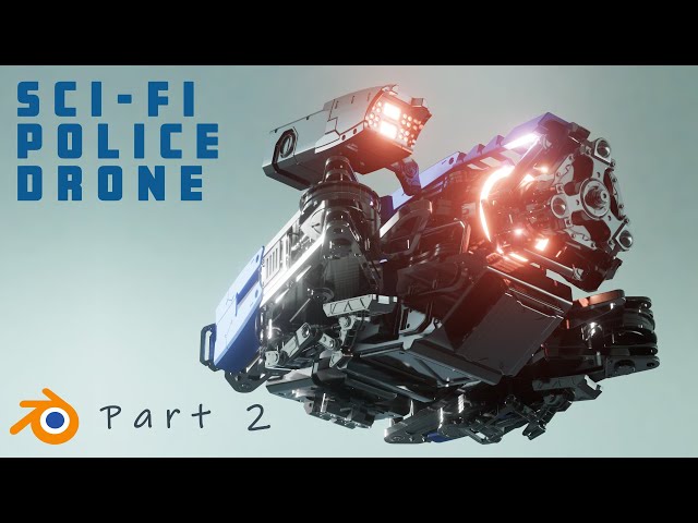 Sci-Fi Drone Blender 2.9 Timelapse PART 2