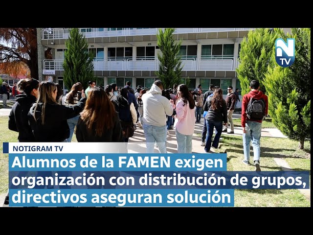 Alumnos de FAMEN exigen organización con distribución de grupos, directivos aseguran solución