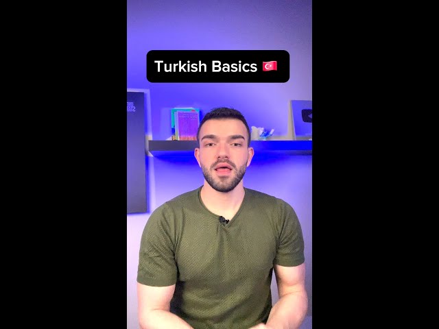 Turkish Basics 🇹🇷