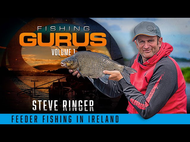 Fishing Gurus Vol 1: Feeder Fishing In Ireland | Steve Ringer