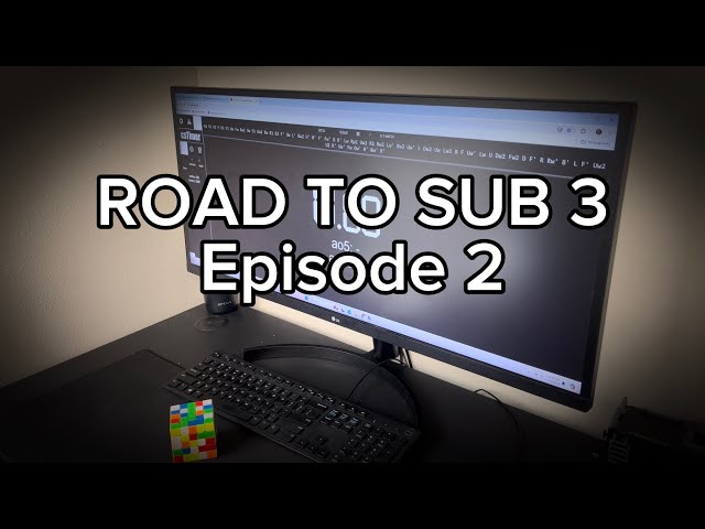 ROAD TO SUB 3 - EP 2