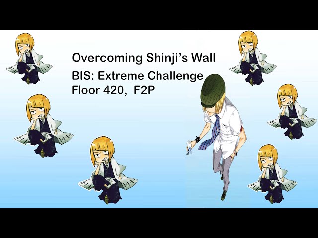 Bleach Immortal Soul   Extreme Challenge, F2P floor 420.  Shinji Hirako comp