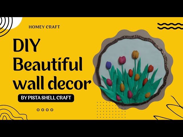 Easy and beautiful wall decor from pista shell | Home decoration craft |best out of waste.