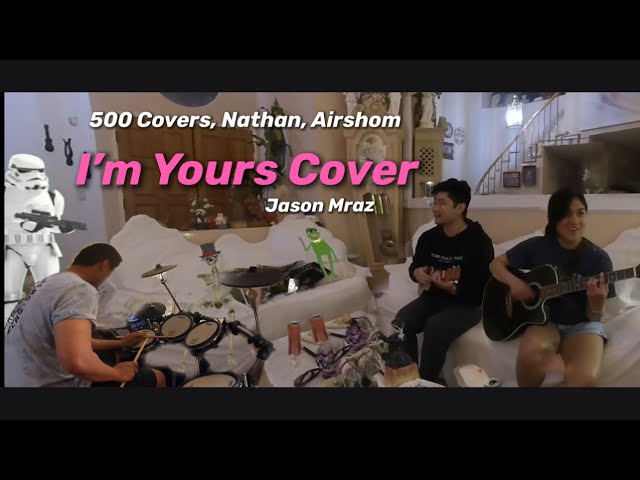 VR180 I'm Yours Cover - 500 Covers & Nathan Duet - airshom