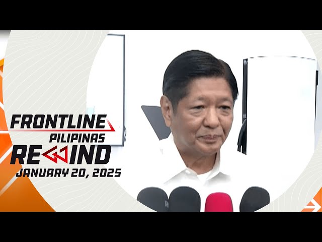 Frontline Pilipinas Rewind | January 20, 2025 #FrontlineRewind