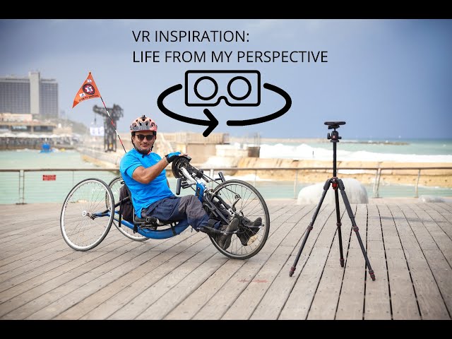 VR Inspiration: Life from my perspective