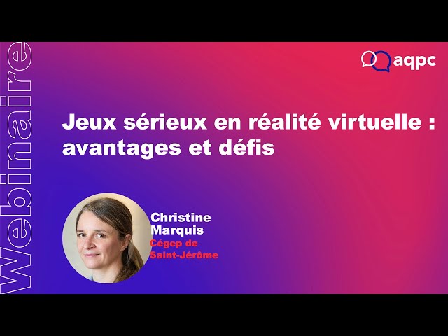 Jeux sérieux en réalité virtuelle: avantages et défis