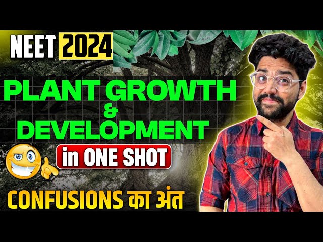 NEET महासंग्राम | PLANT GROWTH & DEVELOPMENT 🔥| Neet 2024