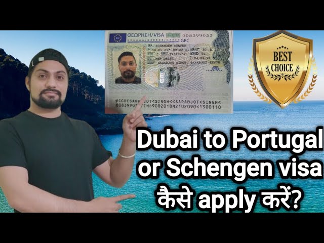 Dubai to Portugal Schengen visa kaise apply Kare (Schengen tourist visa from Dubai)