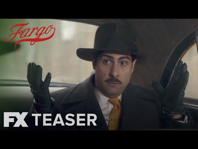 Fargo | Installment 4: Lets Go Teaser | FX