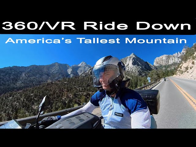 360/VR of Motorcycle Ride Down Tallest US Mountain! BMW 1250 GS, 1200 GS, Motorcycle camping.