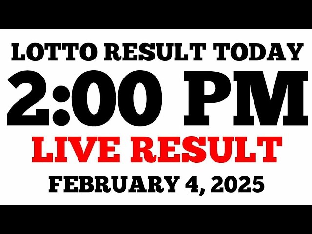 Lotto Result Today 2PM Draw February 4, 2025 PCSO LIVE Result