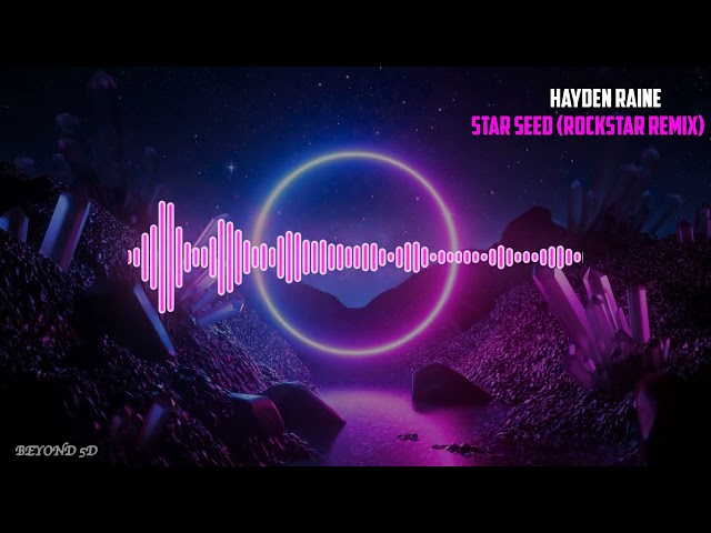 STARSEED - Hayden Raine (528hz)