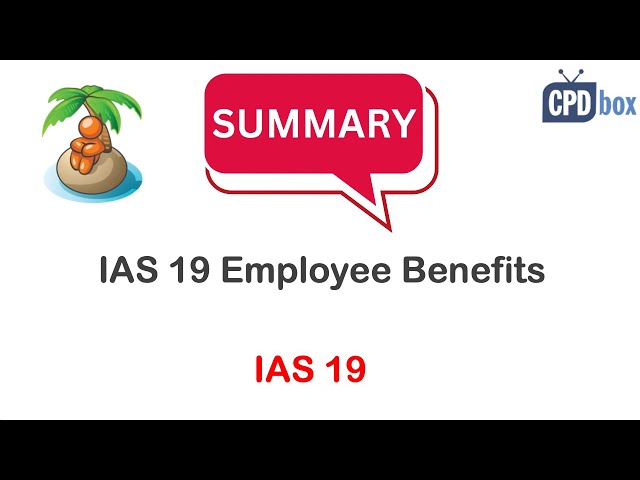 IAS 19 Employee Benefits: Summary - applies in 2025