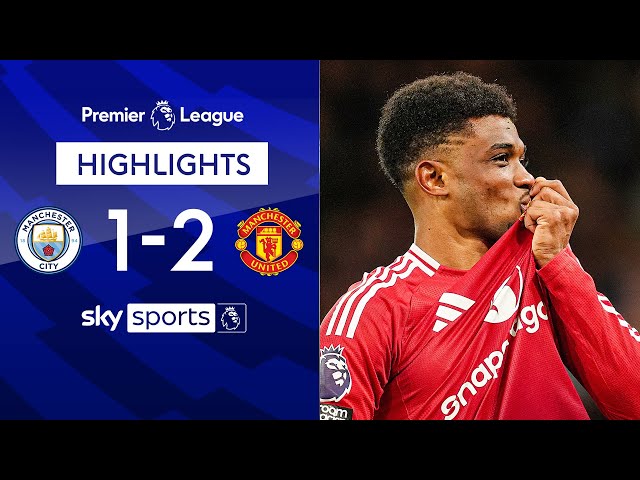 Amad the HERO in huge derby comeback! | Man City 1-2 Man Utd | Premier League Highlights