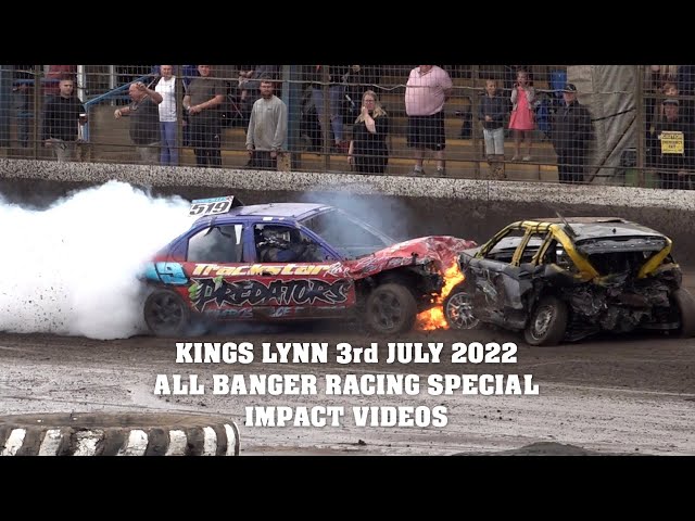 Kings Lynn 3rd July 2022 Banger Racing Highlights Impact Videos