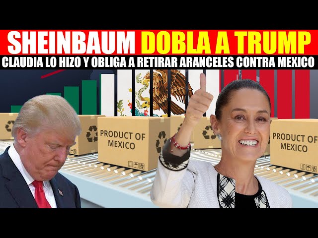 CLAUDIA DOBLA A TRUMP, NUNCA PENSARON QUE MEXICO PODRIA HACER ESTO,CLAUDIA CELEBRA