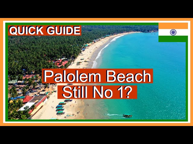 Palolem Beach Goa India - A Guide to the Best Beach in Goa South