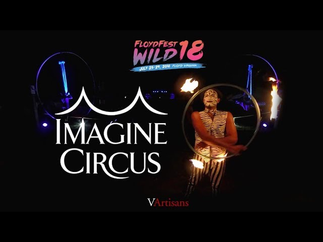 Imagine Circus at FloydFest '18