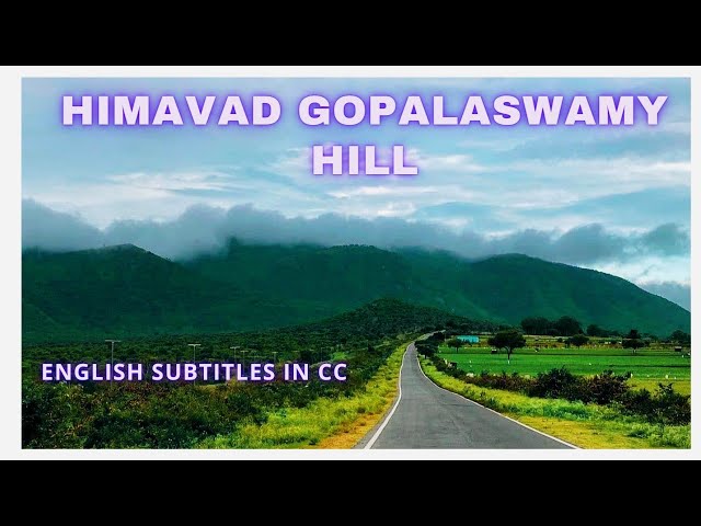 Karnataka series|Chamarajnagar episode-5| Himavad gopalaswami hills