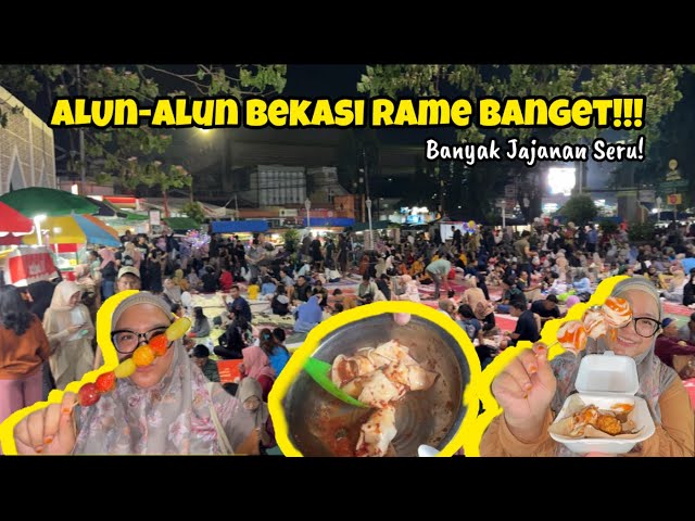 Jajan di Alun-alun Kota Bekasi, RAME BANGET! #kulinerbekasi #malamminggu