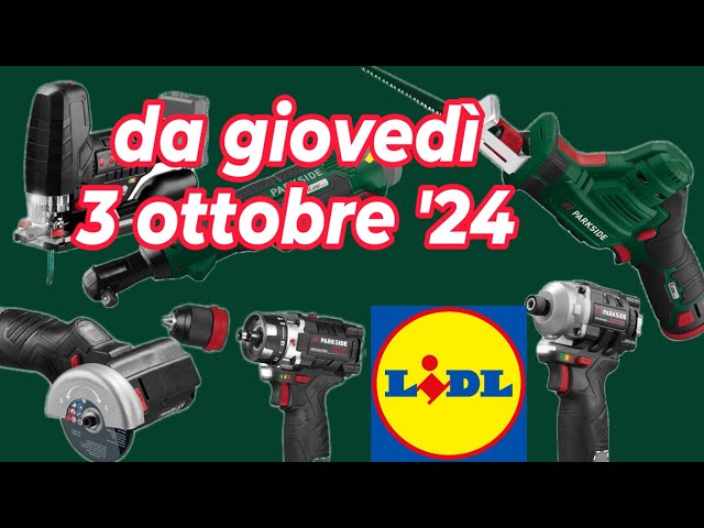 Volantino LIDL giovedì 3 ottobre '24 - PARKSIDE FAI DA TE #volantinolidl #parksideperformance #x12v