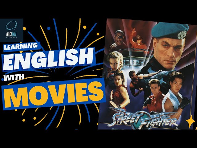 LEARNING ENGLISH WITH MOVIES: "STREET FIGHTER" (COMPARATIVES & SUPERLATIVES)