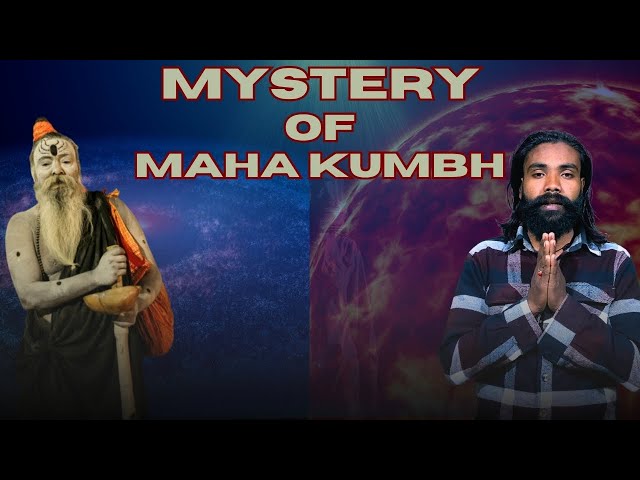 MYSTERY OF MAHA KUMBH ( महाकुंभ का रहस्य ) ? || "Ankur Pal " ||