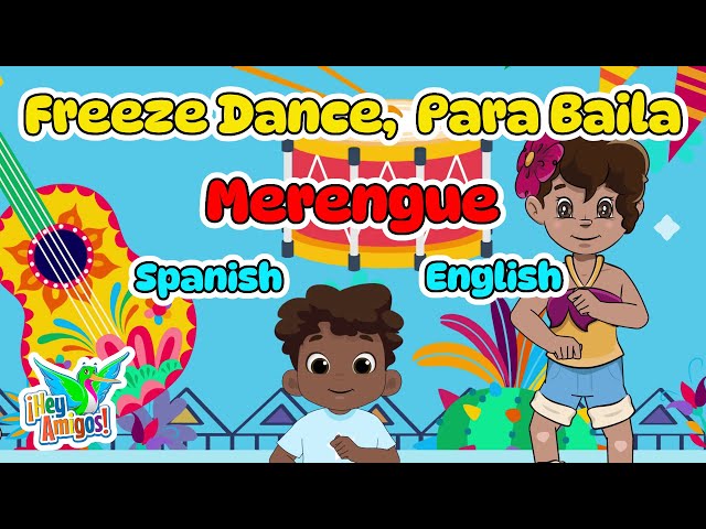 Spanish Freeze Dance, Para Baila: Bilingual Merengue Activity | HeyAmigos.com