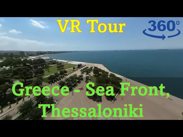 Greece 360 Tour | Sea Front | Thessaloniki | Professional Tourist Guide | Europe | Eyemmersive