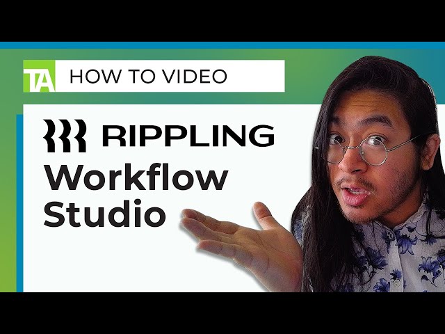 Mastering Rippling Workflow Studio: Ultimate Tutorial for Seamless Efficiency