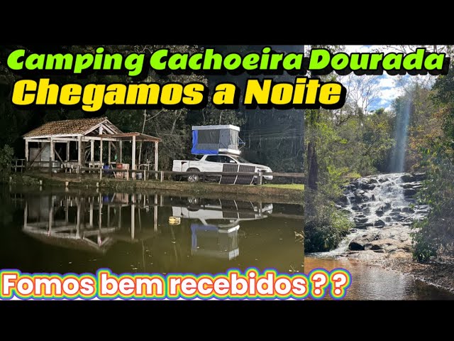 Camping Cachoeira Dourada Santa Rita Passa Quatro Episódio (1) Fomos a Noite como fomos recebidos???